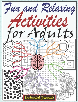 Fun and Relaxing Activities for Adults: Large Print Activity Book for Adults, Activities for Seniors with Dementia, Easy Mazes, Writing Activities, Br Cover Image