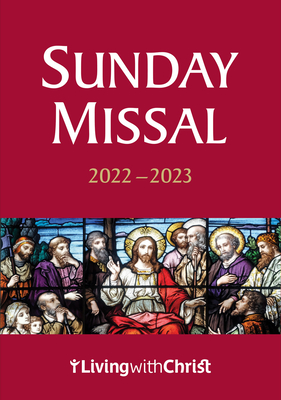 2022-2023 Living with Christ Sunday Missal By Living with Christ Cover Image