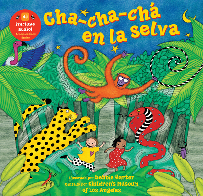 Cha-Cha-Chá En La Selva (Paperback) | Malaprop's Bookstore/Cafe