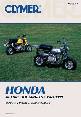 Clymer Honda 50-110cc OHC Singles, 1965-1999: Service, Repair, Maintenance (Clymer Motorcycle) Cover Image