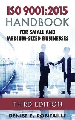 ISO 9001: 2015 Handbook for Small and Medium-Sized Businesses Cover Image