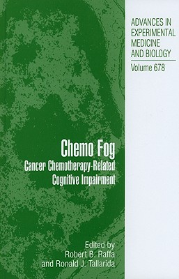 Chemo Fog: Cancer Chemotherapy-Related Cognitive Impairment (Advances in Experimental Medicine and Biology #678) Cover Image