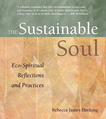 Sustainable Soul: Eco-Spiritual Reflections and Practices Cover Image