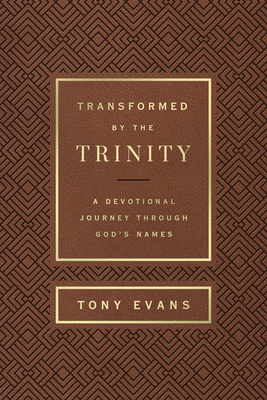 Transformed by the Trinity (Milano Softone): A Devotional Journey Through God's Names (Names of God)