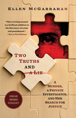 Two Truths and a Lie: A Murder, a Private Investigator, and Her Search for Justice Cover Image