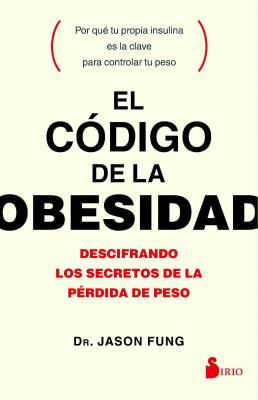 Codigo de la Obesidad, El By Jason Fung Cover Image