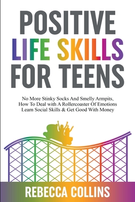 Positive Life Skills For Teens Cover Image