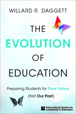 The Evolution of Education: Preparing Students for Their Future, Not Our Past Cover Image