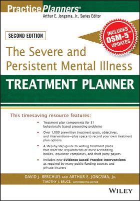 The Severe and Persistent Mental Illness Treatment Planner (PracticePlanners)