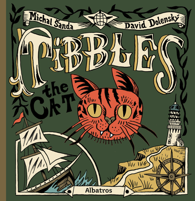 Tibbles the Cat By Michal Sanda, David Dolensky (Illustrator) Cover Image