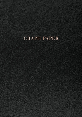 Graph Paper: Executive Style Composition Notebook - Soft Black Leather Style, Softcover - 7 x 10 - 100 pages (Office Essentials) By Birchwood Press Cover Image