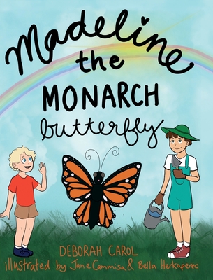 Madeline the Monarch Butterfly Cover Image