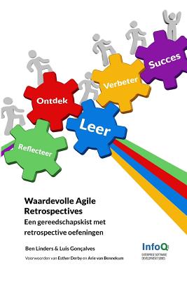 Waardevolle Agile Retrospectives: Een Gereedschapskist Met Retrospective Oefeningen Cover Image