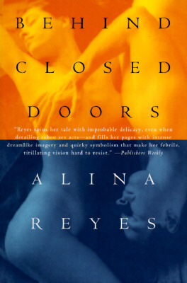 Behind Closed Doors By Alina Reyes, David Watson (Translator) Cover Image