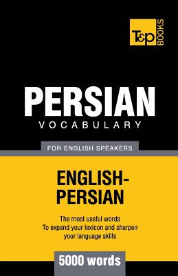 Persian vocabulary for English speakers - 5000 words (American English Collection #223)