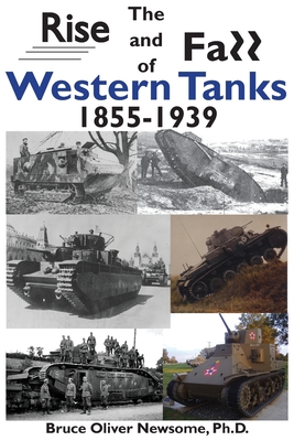 The Rise and Fall of Western Tanks, 1855-1939 Cover Image