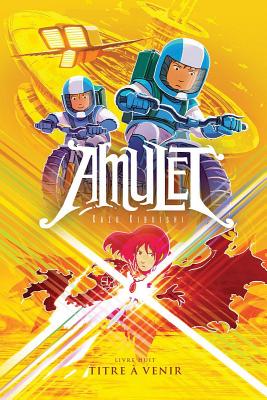 Cover for Amulet: N° 8 - La Supernova