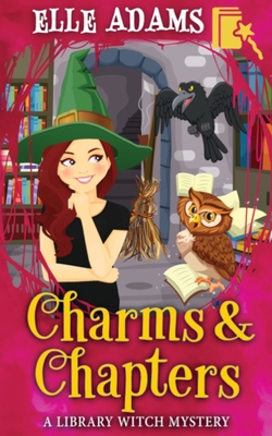 Charms & Chapters By Elle Adams Cover Image