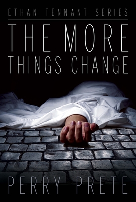 Cover for The More Things Change (The Ethan Tennant Series #3)