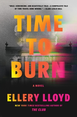 Time to Burn: A Novel
