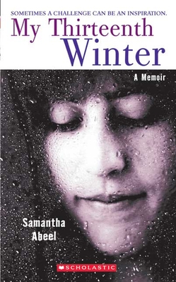 My Thirteenth Winter: A Memoir By Samantha Abeel Cover Image