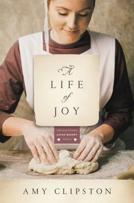 A Life of Joy (Kauffman Amish Bakery #4) Cover Image