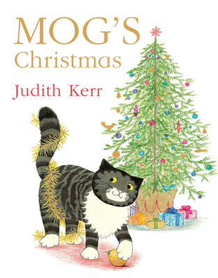 Mog's Christmas By Judith Kerr, Judith Kerr (Illustrator) Cover Image