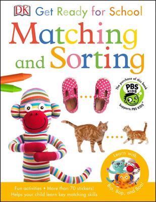 Bip, Bop, and Boo Get Ready for School: Matching and Sorting