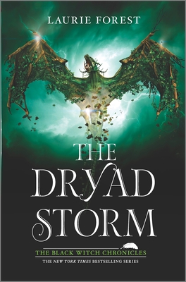 The Dryad Storm (Black Witch Chronicles #5) By Laurie Forest Cover Image