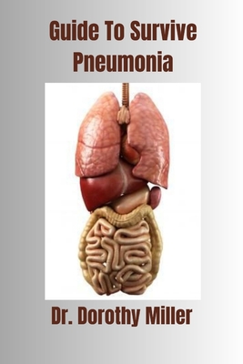 Guide To Survive Pneumonia Cover Image