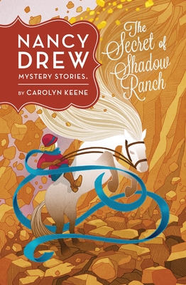 The Secret of Shadow Ranch #5 (Nancy Drew #5)