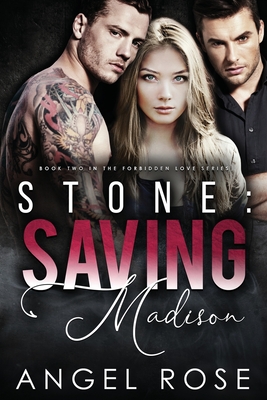 Stone: Saving Madison: The Forbidden Love Series Cover Image