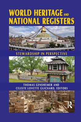 World Heritage and National Registers: Stewardship in Perspective Cover Image