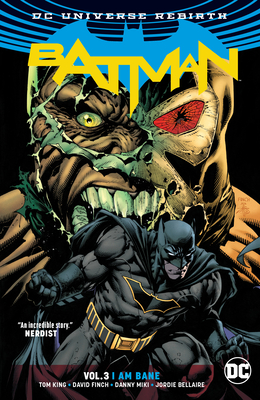 Batman Vol. 3: I Am Bane (New Edition) Cover Image