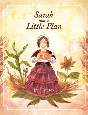 Sarah Had a Little Plan By Jen Tousey Cover Image