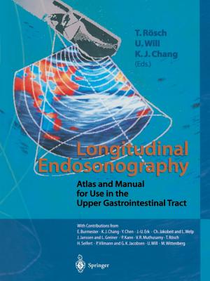 Longitudinal Endosonography: Atlas and Manual for Use in the Upper Gastrointestinal Tract Cover Image