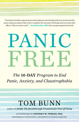 Panic Free: The 10-Day Program to End Panic, Anxiety, and Claustrophobia Cover Image