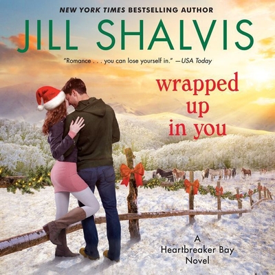 Wrapped Up in You Lib/E By Jill Shalvis, Erin Mallon (Read by) Cover Image
