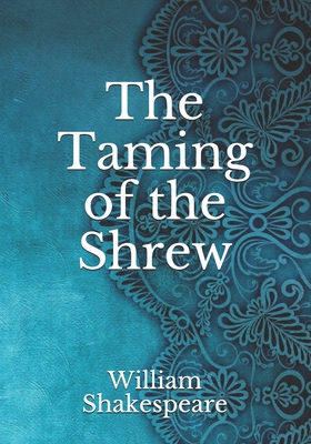 The Taming of the Shrew