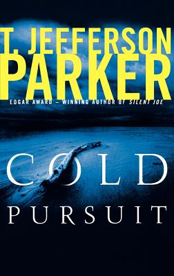 Cold Pursuit By T. Jefferson Parker Cover Image