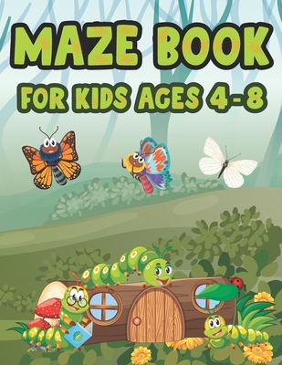 Maze Book For Kids Ages 4-8: Fun Games Beginner Levels Challenging Mazes for Kids 4-6, 6-8 year olds Maze book for Children Games Problem-Solving C By Jeannette Nelda Publishing Cover Image