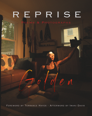 Reprise: Poems and Photographs