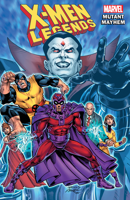 X-Men Legends Vol. 2: Mutant Mayhem Cover Image