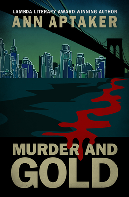 Cover for Murder and Gold (Cantor Gold Crime #5)