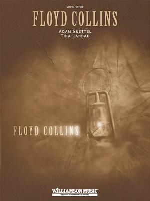 Floyd Collins By Adam Guettel (Composer) Cover Image