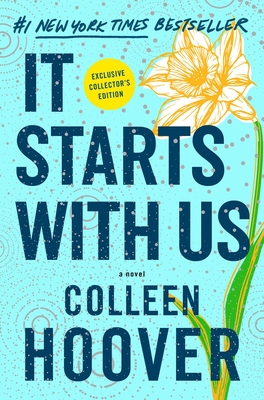 It Starts with Us: Special Collector's Edition: A Novel (It Ends with Us #2) By Colleen Hoover Cover Image