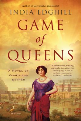 Game of Queens: A Novel of Vashti and Esther Cover Image