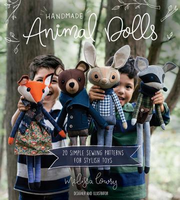 Handmade Animal Dolls: 20 Simple Sewing Patterns for Stylish Toys Cover Image