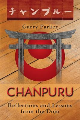 Chanpuru: Reflections and Lessons from the Dojo Cover Image