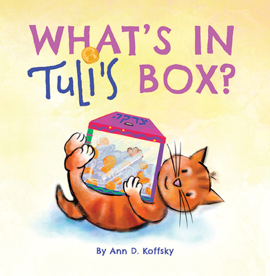 What's in Tuli's Box? By Ann D. Koffsky, Ann D. Koffsky (Illustrator) Cover Image